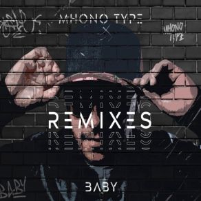 Download track Baby (Cr4mirex Remix) Mhono TypeCr4mirex