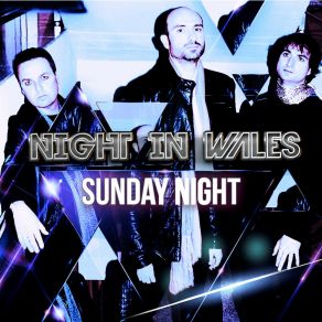 Download track Sunday Night (Extended Mix) Night In Wales