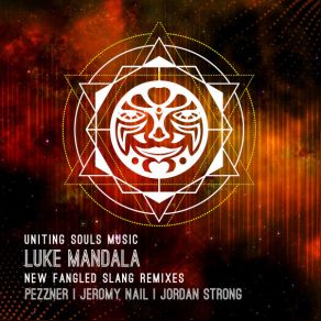 Download track NewFangled Slang (Jordan Strong Remix) Luke MandalaJordan Strong