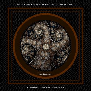 Download track Unreal Dylan Deck, NOIYSE PROJECT