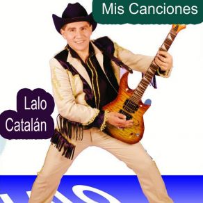 Download track Soy Cantante De La Calle Lalo Catalan