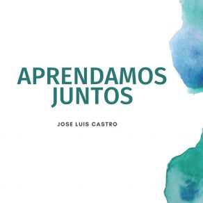 Download track Aprendo Con El 7 Jose Luis Castro