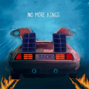 Download track Too Darn Loud No More Kings