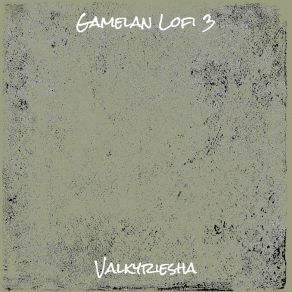 Download track Gema Di Lembah Valkyriesha