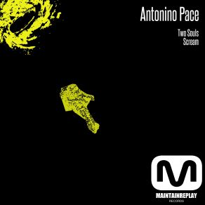 Download track Scream (Original Mix) Antonino Pace