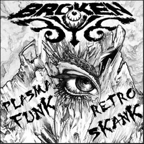 Download track Retro Skank Broken Eye