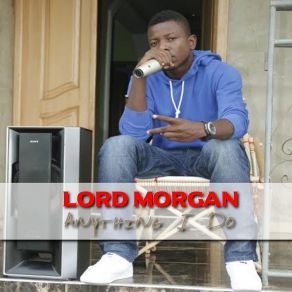 Download track Ampe Lord MorganLuther