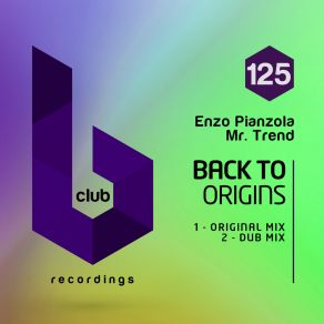 Download track Back To Origins Enzo Pianzola Mr. Trend