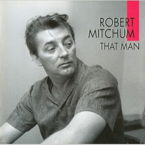 Download track My Honey's Lovin' Arms Robert Mitchum