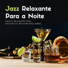 Download track Relaxante Música De Fundo Rota Jazzy