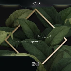 Download track Pangea (Instrumental) Against UΟΡΓΑΝΙΚΟ