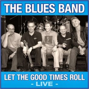 Download track World Gone Crazy (Live) The Blues Band