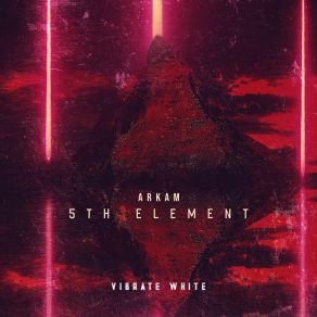 Download track 5th Element (Original Mix) Arkam