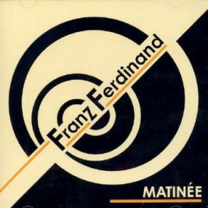 Download track Matinée Franz Ferdinand