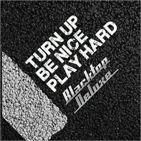 Download track Moving Up A Gear Blacktop Deluxe