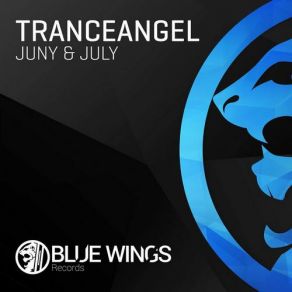 Download track June & July (Intro) Tranceangel