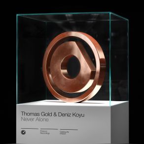 Download track Never Alone (Original Mix) Thomas Gold, Deniz Koyu