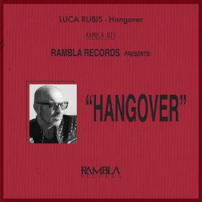 Download track Hangover (Edit) Luca Rubis