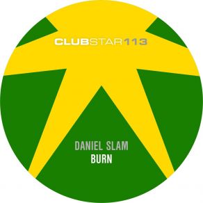 Download track Burn (Radio Edit) Daniel Slam