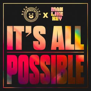 Download track It's All Possible Man Like Key