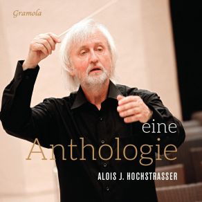 Download track No. 16, Und Gott Sprach -Es Bringe Das Wasser In Der Fülle Hervor- (Live) [Remastered 2021] Alois J. Hochstrasser