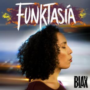 Download track Funktasía Blax