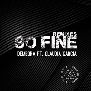 Download track So Fine (Fathead Johnson Remix) DemboraFathead Johnson, Claudia Garcia