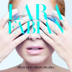 Download track Deux Ils, Deux Elles Lara Fabian