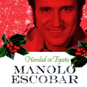 Download track Tiempo De Navidad (Versión Radio 2) Manolo Escobar