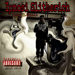 Download track Ipnosi Slitherich Tony 2Milli