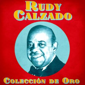 Download track Con Todo El Corazón (Remastered) Rudy Calzado