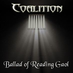 Download track Ballad Of Reading Gaol - Part Ii' The Coalition