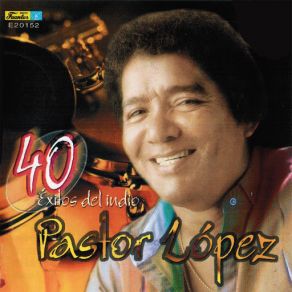 Download track El Fieston Su Combo, Pastor Lopez