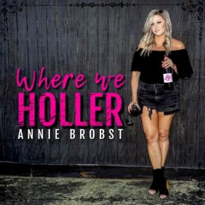 Download track Holler & Swaller Annie Brobst