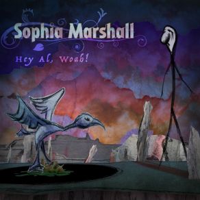 Download track Hey Al, Woah! Sophia Marshall