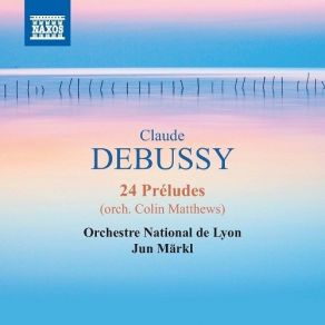 Download track 11 - Preludes, Book 2 (Arr. C. Matthews) - No. 11. Les Tierces Alternees Claude Debussy