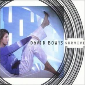 Download track Survive (Marius De Vries Mix) David Bowie