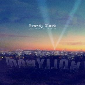 Download track Since You've Gone To Heaven (Live From Los Angeles) Brandy Clark