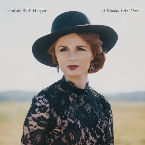 Download track A Woman Like That Lindsay Beth Harper