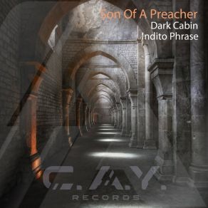 Download track Dark Cabin (Original Mix) Son Of A Preacher