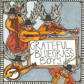 Download track On The Road Again Grateful Bluegrass Boys