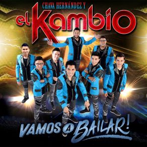 Download track Quiero Verte Bailar Grupo El KambioLas Fenix