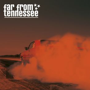 Download track Last Hellride Far From Tennessee