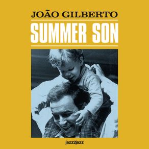 Download track A Primeira Vez João Gilberto