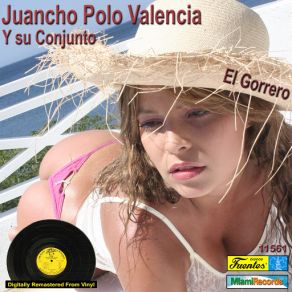 Download track Siete Cartas Su Conjunto, Juancho Polo Valencia