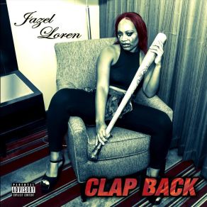 Download track Clap Back Jazel Loren