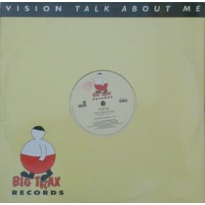 Download track Talk About Me (European Version) The Vision