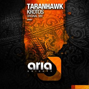 Download track Krotos (Original Mix) Taranhawk