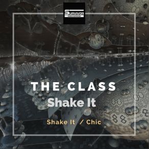 Download track Shake It (Original Mix) Class