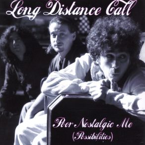 Download track Poor Nostalgic Me (Possibilities) Long Distance Call